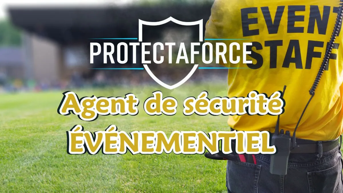 Agent de sécurité Événementiel